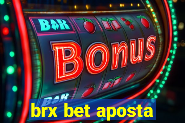 brx bet aposta